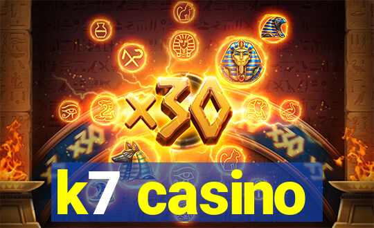 k7 casino